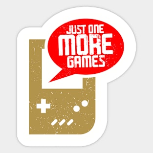 Just On More Games Sticker